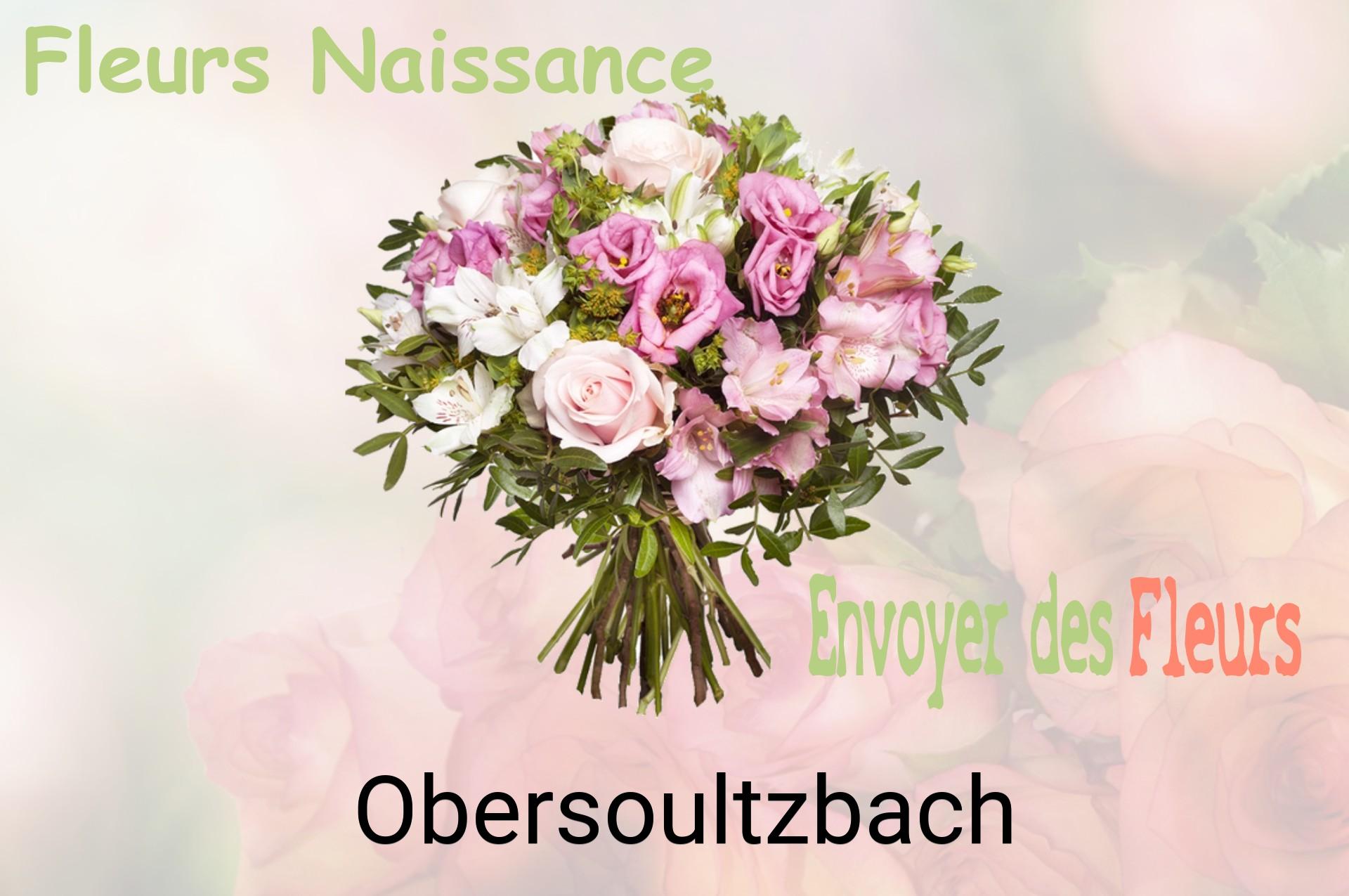Bouquet de fleurs de naissance livré à Obersoultzbach